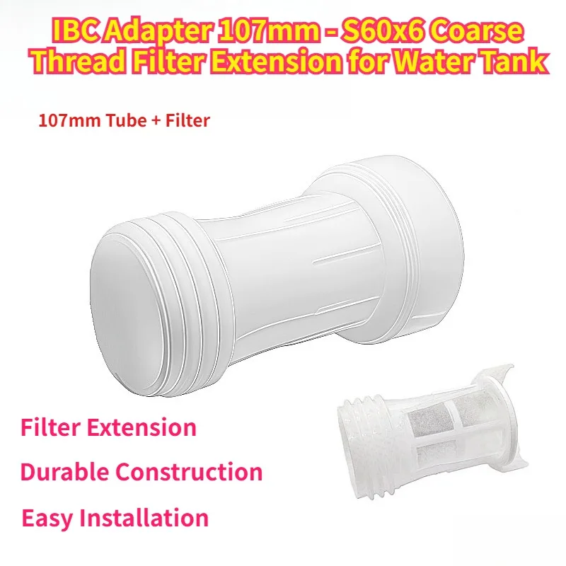 IBC Tank Adapter with 107mm Filter Extension - S60 x 6 Thread Coarse Pipe Connector for Water Barrel