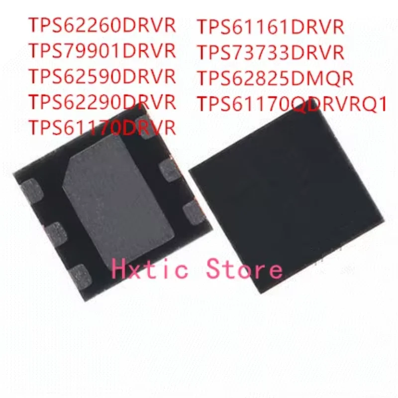 10PCS TPS62260DRVR TPS79901DRVR TPS62590DRVR TPS62290DRVR TPS61170DRVR TPS61161DRVR TPS73733DRVR TPS62825DMQR TPS61170QDRVRQ1