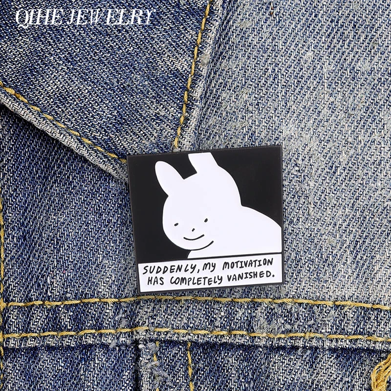 Suddenly My Motivation Has Completely Vanished Enamel Pin Cute Chic Rabbit Brooch for Tired Office Worker Jacket Decoration Gift