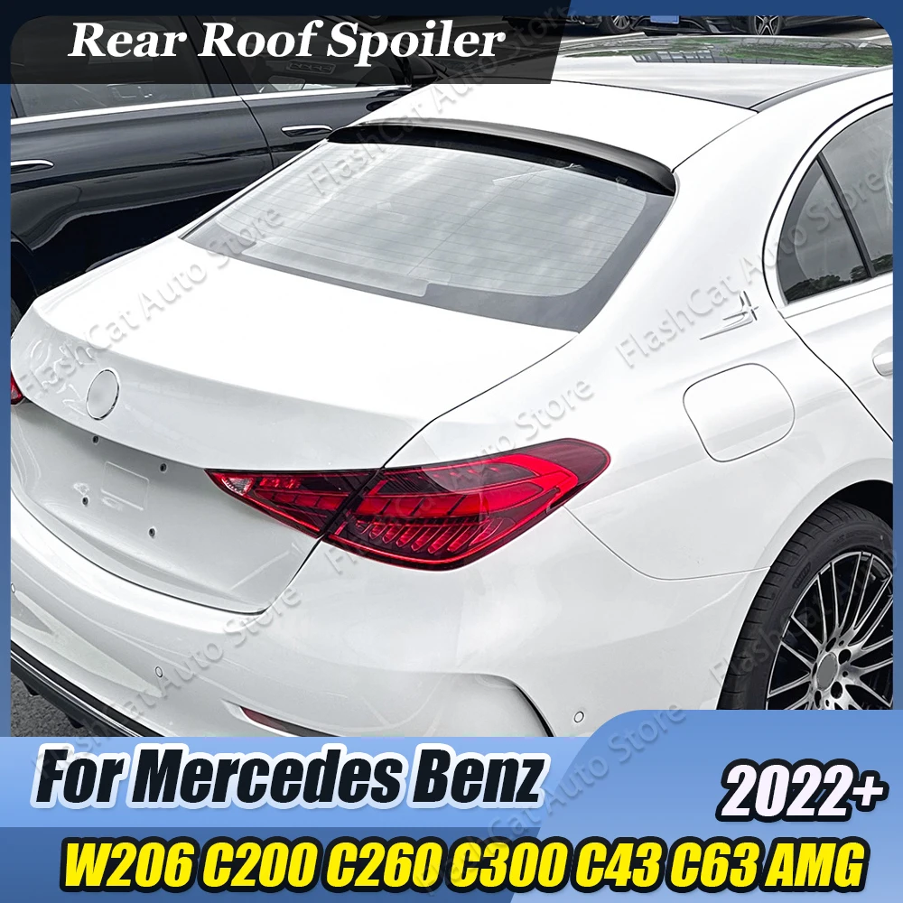 

Roof Middle Tail Wing W206 Rear Trunk Mid Spoiler Tailgate Body Kit For Mercedes Benz C Class C200 C260 C300 C43 AMG 2022-2024