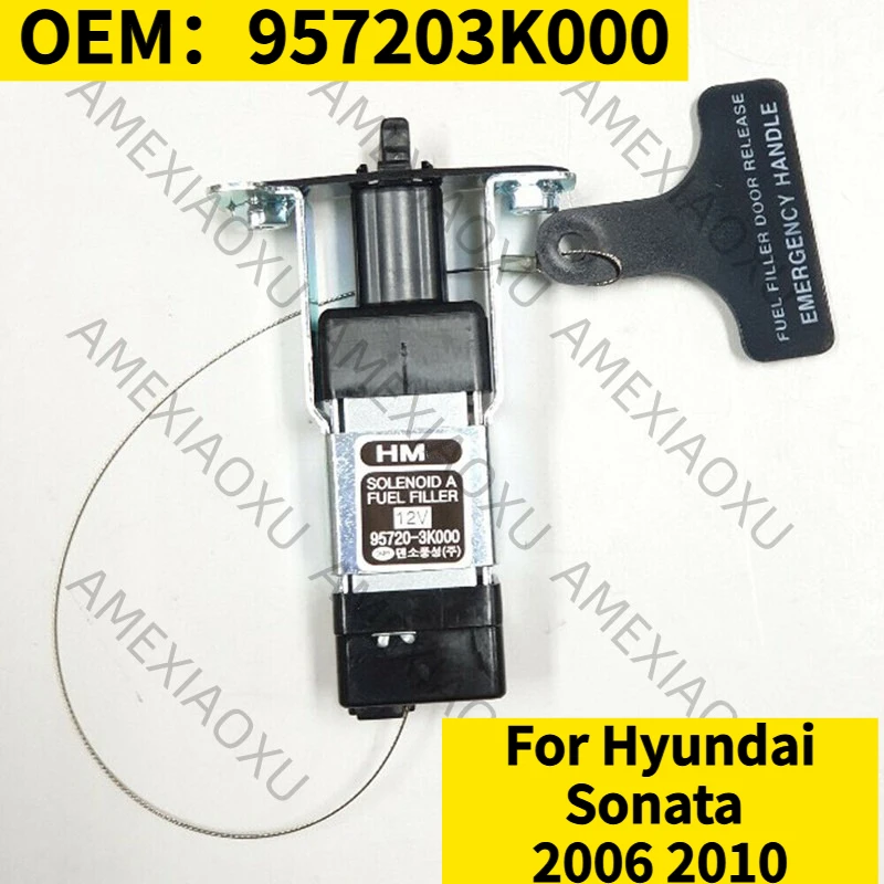 

1PC OEM：957203K000 For Hyundai Sonata 2006 2010 Opener Assy Fuel Filler Door AMEXIAOXU