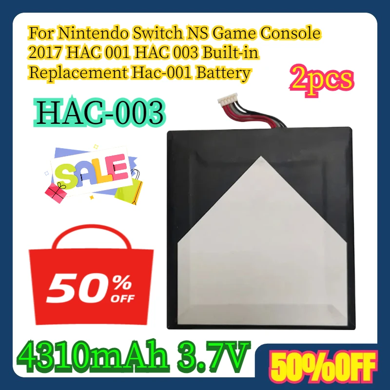 

2pcs 4310mAh 3.7V For Nintendo Switch NS Game Console 2017 HAC 001 HAC 003 Built-in Replacement HAC-003 Hac-001 Battery