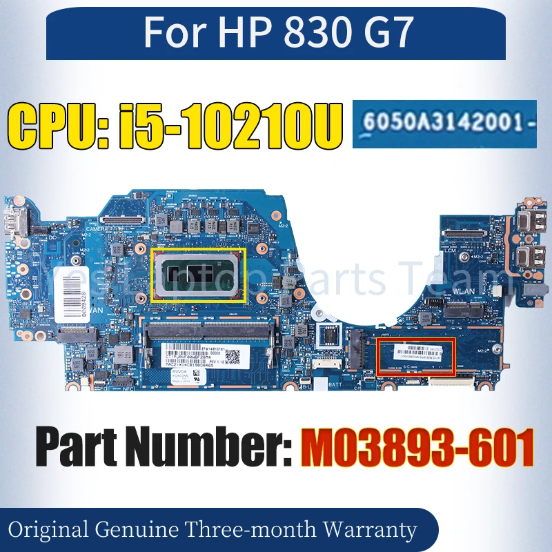 6050A3142001 For HP 830 G7 Laptop Mainboard M03893-601 SRGKY i5-10210U 100％ Tested Notebook Motherboard