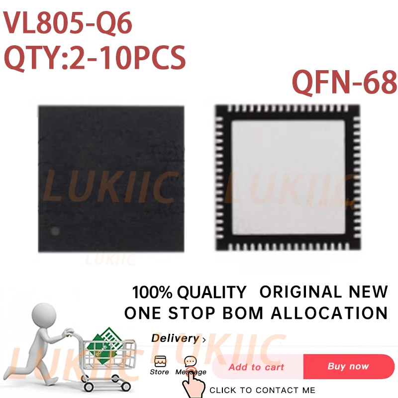 

(2-10PCS) 100% New VL805-Q6 VL805 Q6 QFN-68