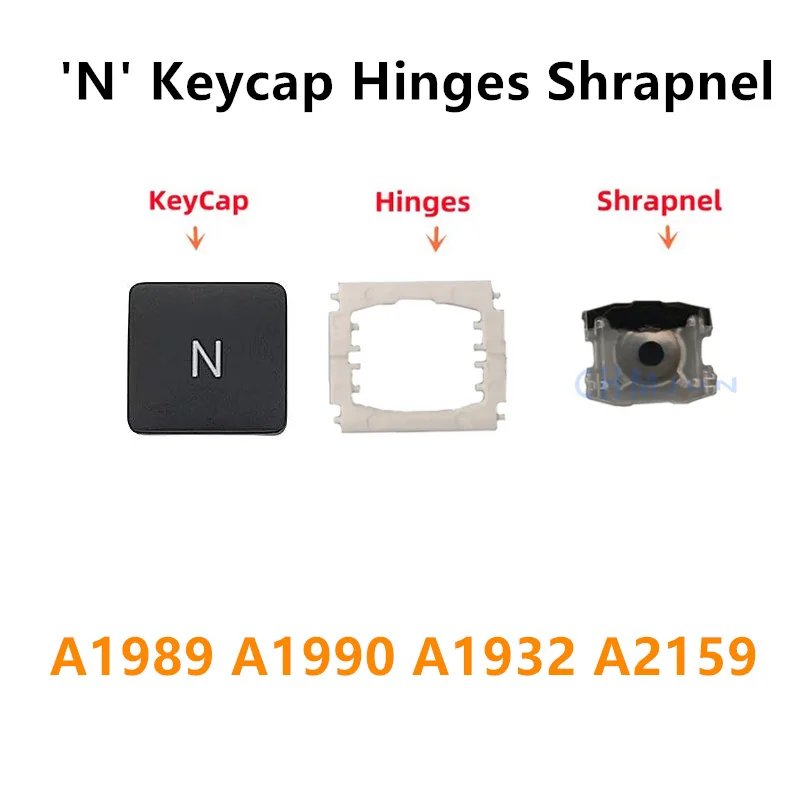 Replacement Individual N KeyCap Hinges and Shrapnel are Applicable for MacBook Pro A1989 A1990 A1932 A2159 Keyboard
