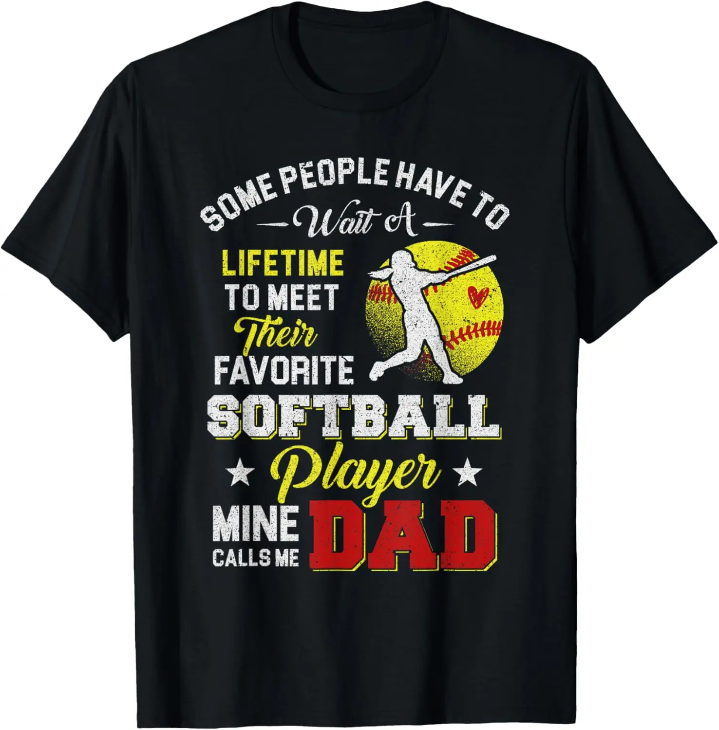 Softball Daddy My Favorite Softball Player Calls Me Dad T-Shirt