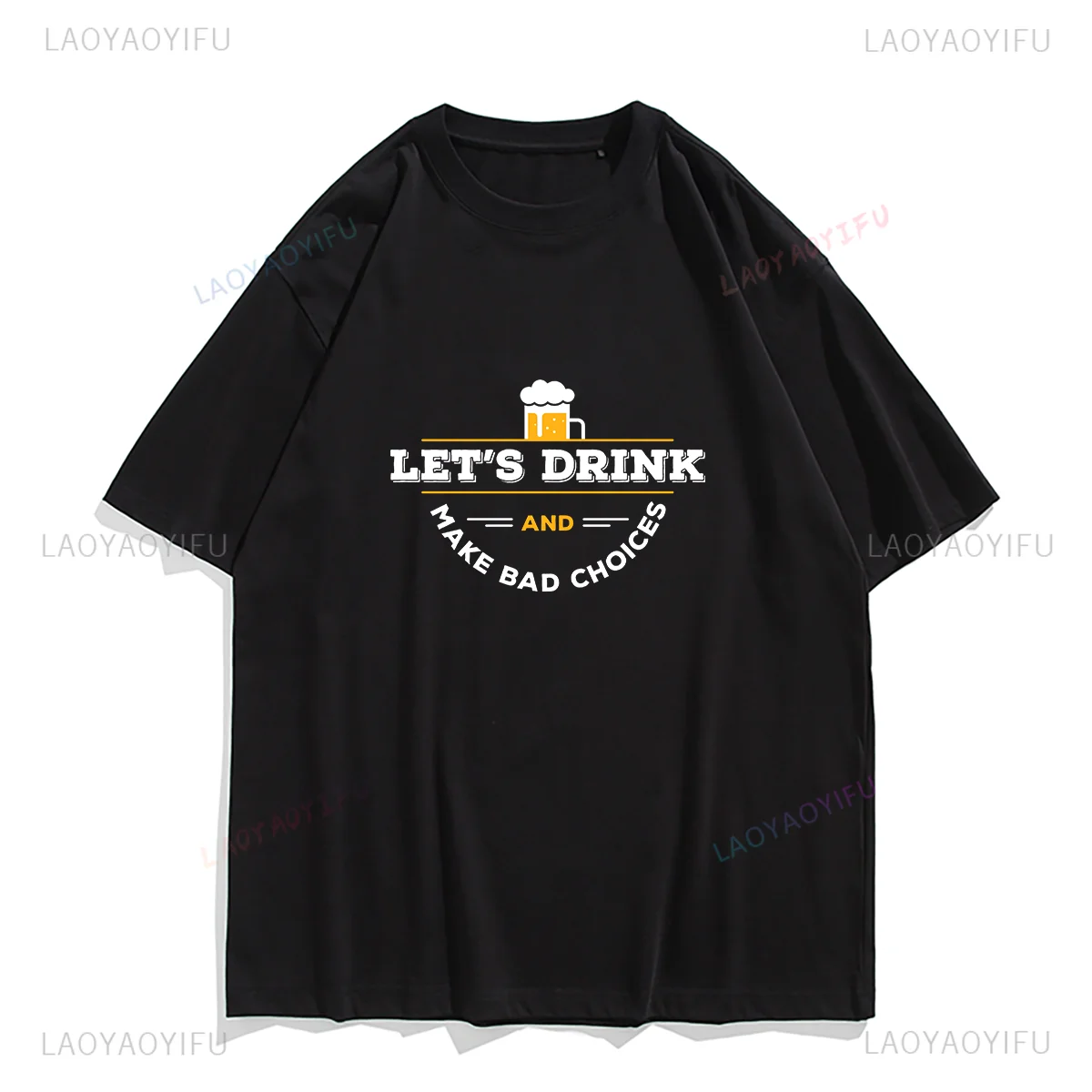 Let`s Drink and Make Bad Choices Printed T-shirt Tee Vintage Leisure Weekend Graphic T Shirts Men Women Clothing  Tops