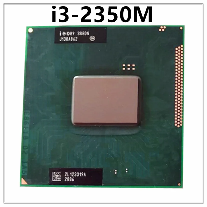 Core i3-2350M i3 2350M SR0DN 2.3 GHz Dual-Core Quad-Thread CPU Porcessor L2=512M L3=3M 35W Socket G2