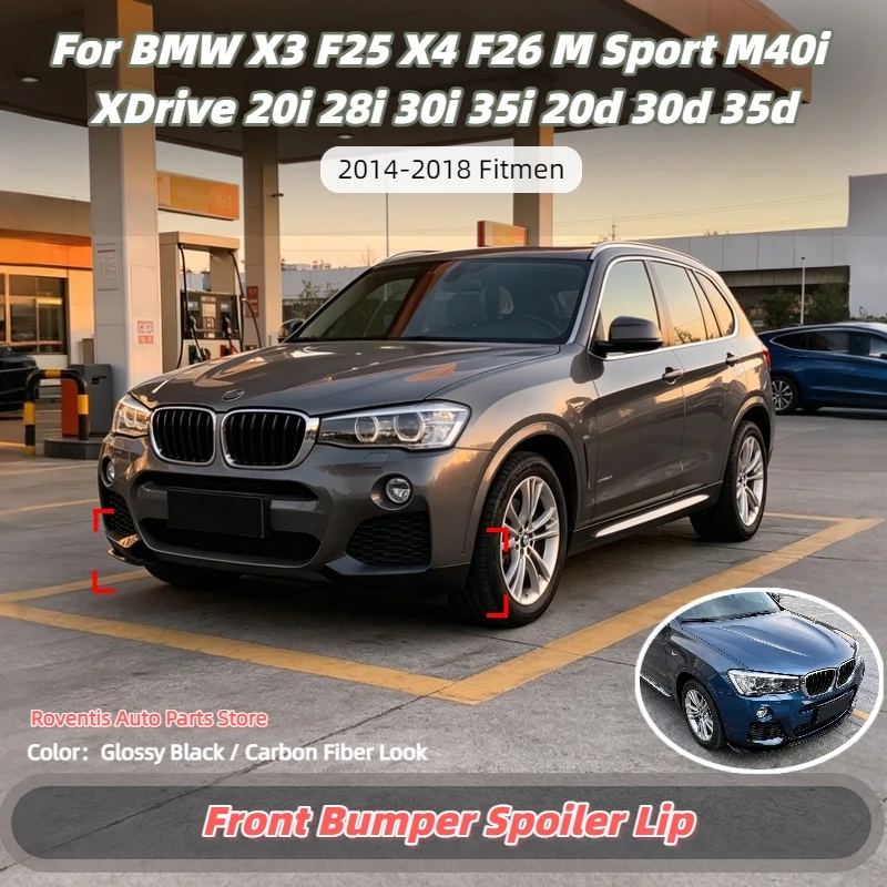 For BMW X3 F25 X4 F26 M Sport M40i XDrive 20i 28i 30i 35i 20d 30d 35d 2014 2015 2016 2017 2018 Front Bumper Spoiler Splitter Kit