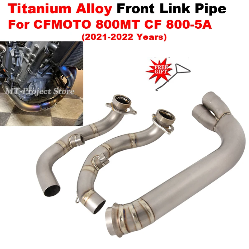 Slip On For CFMOTO 800MT 800 MT CF 800-5A 2021 2022 Motorcycle Exhaust Escape System Titanium Alloy Front Link Pipeont Link Pipe