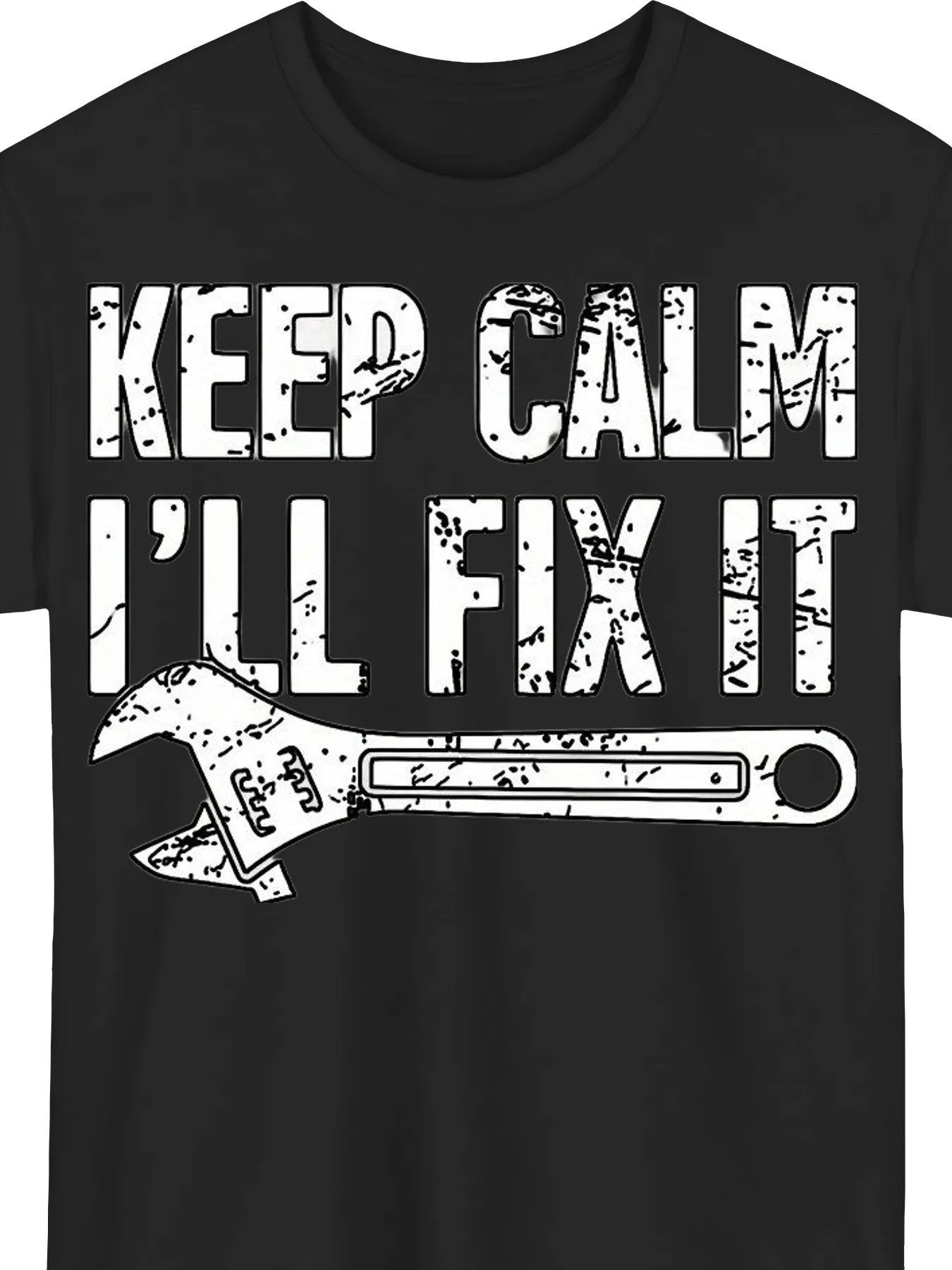 Stay Calm, I'Ll Handle It—Men's Casual Summer Short-Sleeve T-Shirt with Wrench Design Printed with the Slogan 