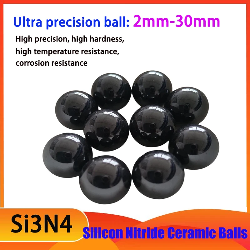 

Si3N4 High Precision Silicon Nitride Ceramic Balls G5 Grade 2mm-30mm High Hardness Wear Resistant Industrial Bearing Balls