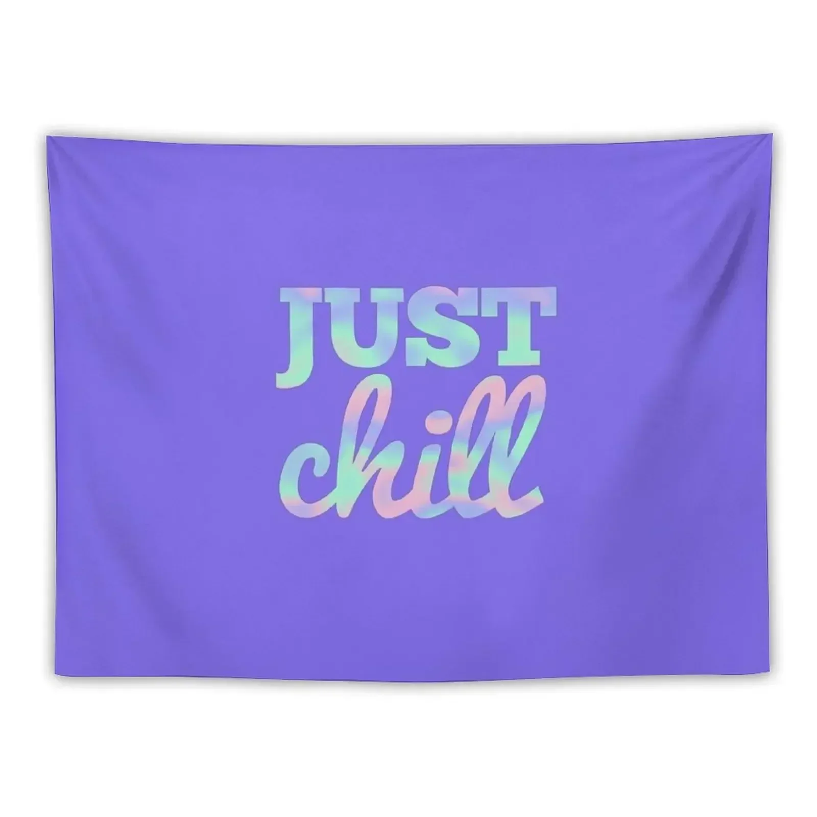 

Just Chill Motivational Quote Tapestry Decoration Home Aesthetic Room Decoration Tapestry