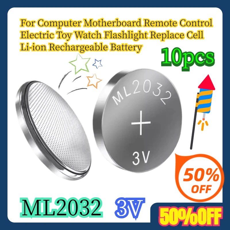 

10pcs For Computer Motherboard Remote Control Electric Toy Watch Flashlight Replace Cell ML2032 3V Li-ion Rechargeable Battery
