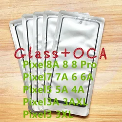 5Pcs/Lot For Google Pixel 8A 8 8 Pro 7 7A 6 6A 5 5A 4A 3A 3A XL 3 3XL Touch Screen Front and outer glass lens replacement