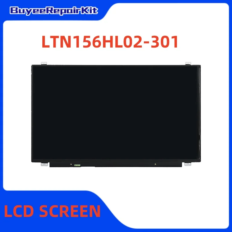 

Original 15.6 Inch LTN156HL02-301 LCD Screen Matrix Panel 1920×1080 FHD 100% Tested Works Well