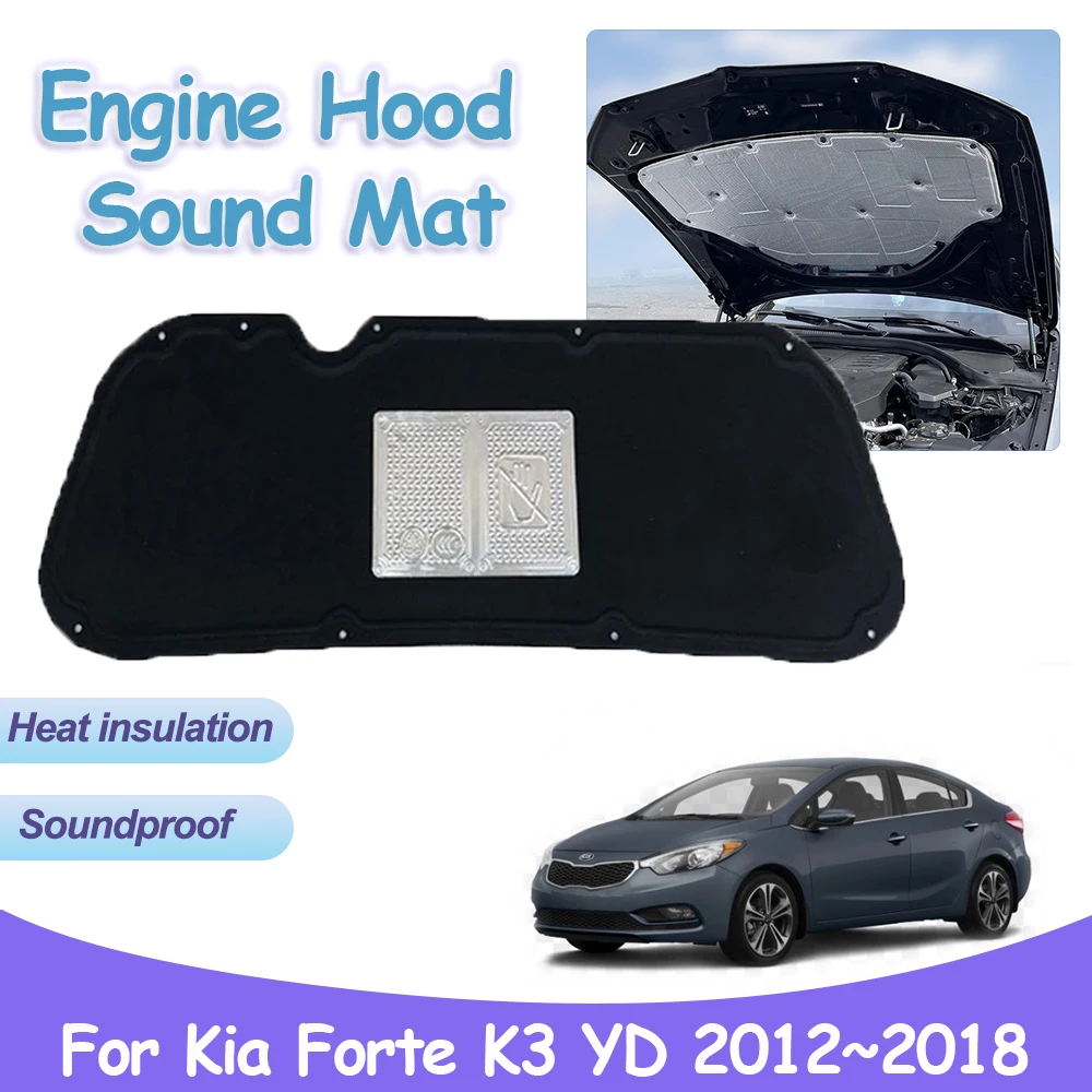 

Передняя колодка звуковой капота двигателя для Kia Forte Cerato K3 YD 2012 ~ 2018, 2013 2014 2015 2016 2017 автомобильная теплоизоляция из хлопка, аксессуары для интерьера