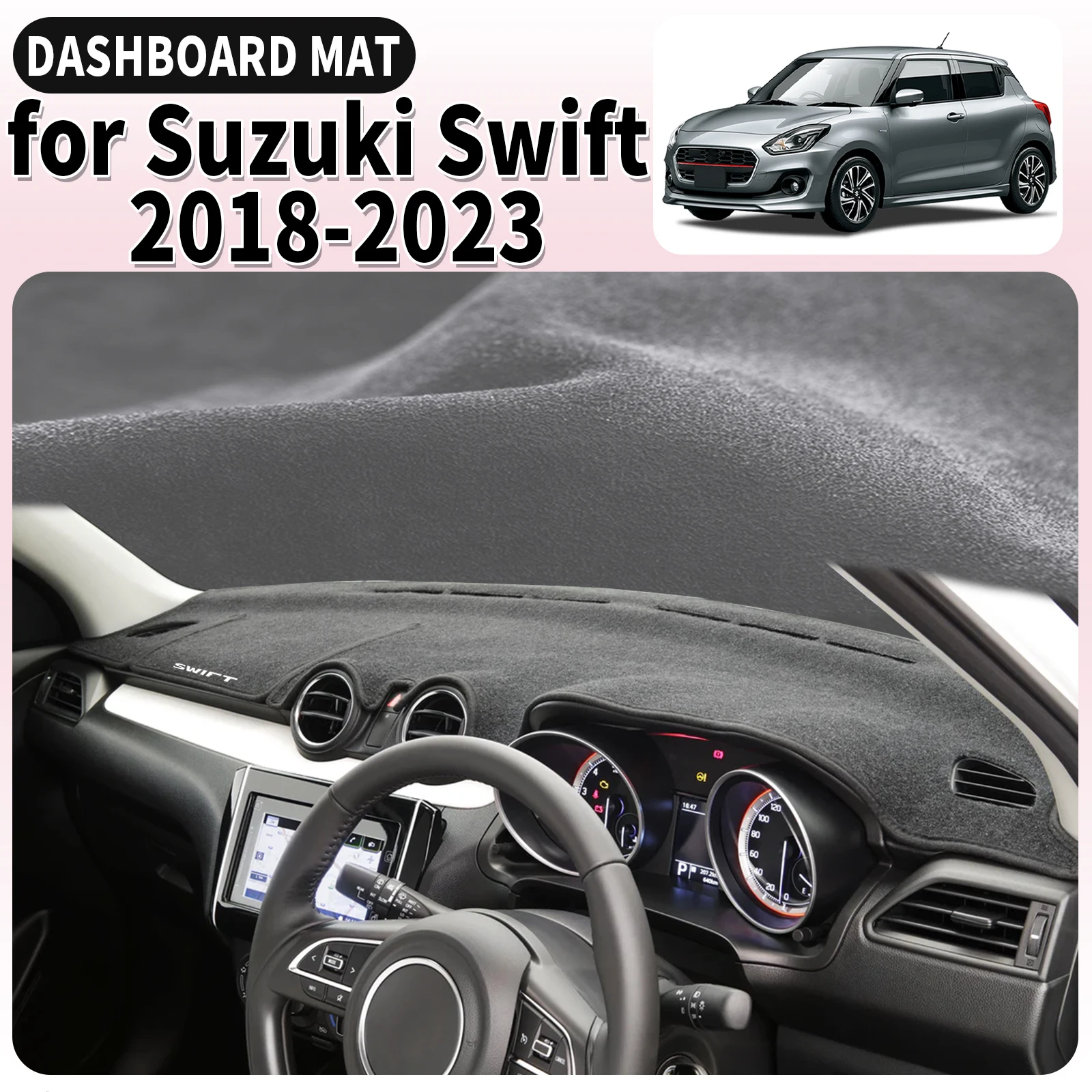

fit for Suzuki Swift 2018 2019 2020 2021-2023 Car Accessories Protective Carpet DashMat Sunshade Dashmat Dashboard Cover Pad