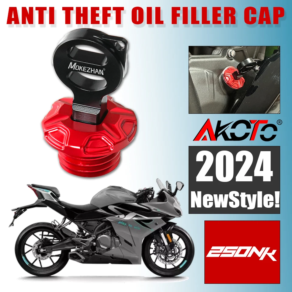 

NEW Motorcycles Anti theft Oil Filler Cap Engine Oil Plug Cover For CFMOTO 250SR 300SR 250NK 300NK 250CL-X 300CL-X 250 300 SR NK