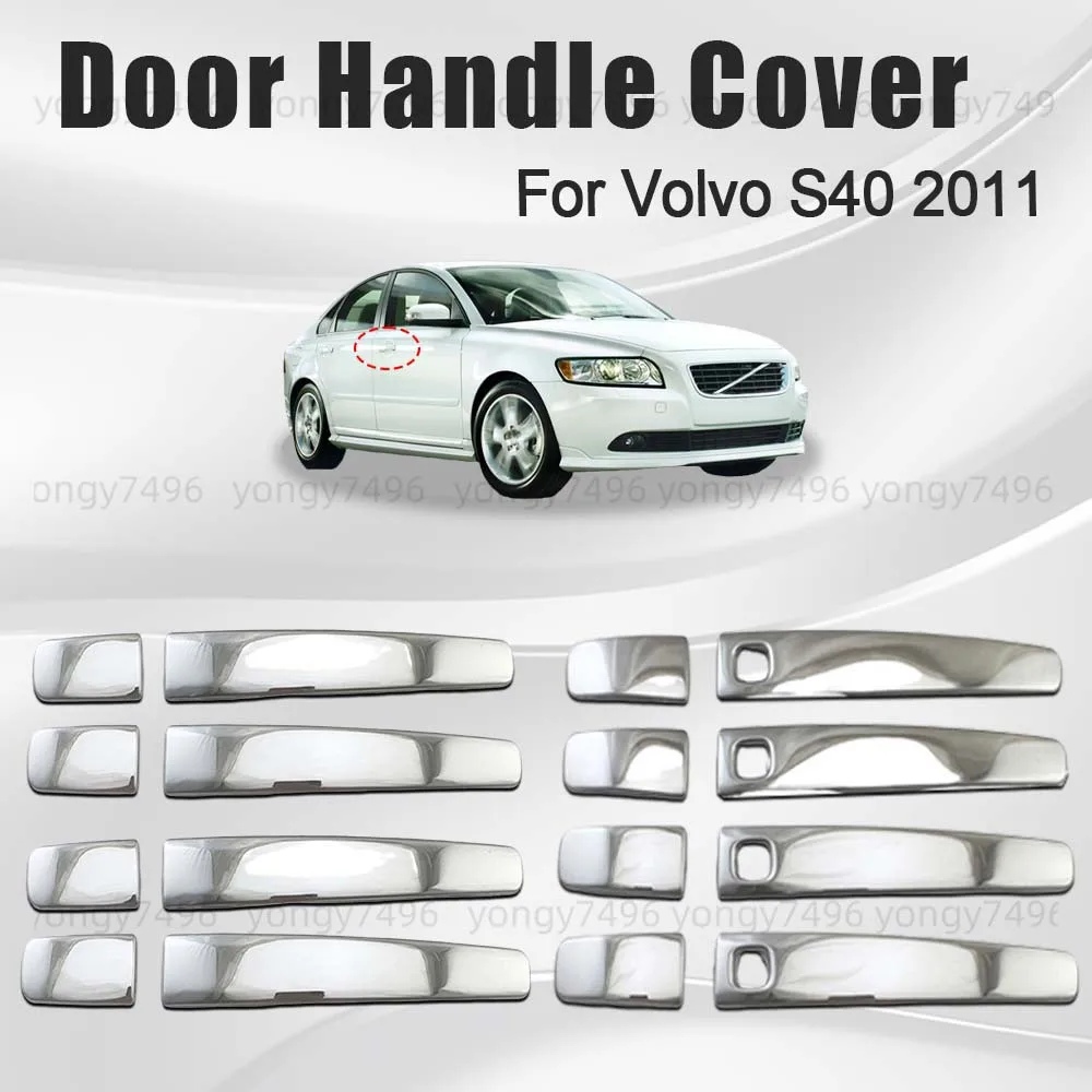 

Обновленная крышка дверной ручки автомобиля для Volvo S40 2011, хромированное серебро, умные отверстия, автомобильные аксессуары, украшение автомобиля, Стайлинг на экстерьер