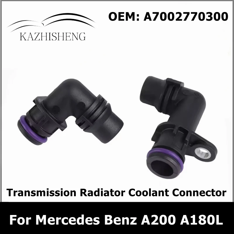 

A7002770300 Transmission Radiator Coolant Connector Gearbox Connection for Mercedes Benz A200 A180L B180 CLA200 7002770300