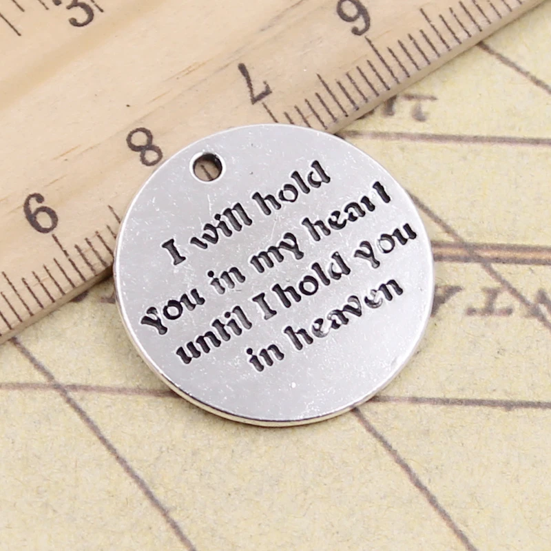 5pcs Charms I Will Hold You In My Heart Until I Hold You In Heaven 29x29mm Tibetan Silver Color Pendants DIY Antique Finding