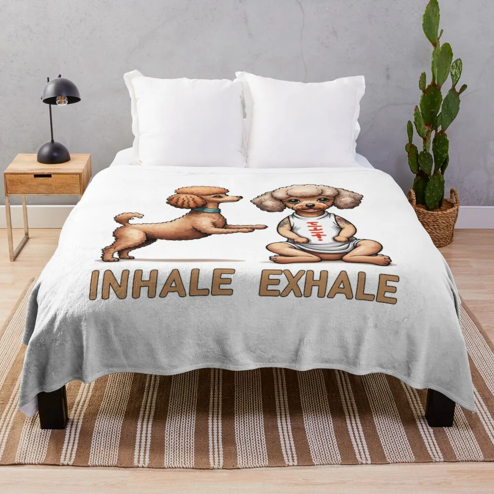 Inhale Exhale Toy Poodle - dog lover Throw Blanket anime Blankets For Baby Blankets