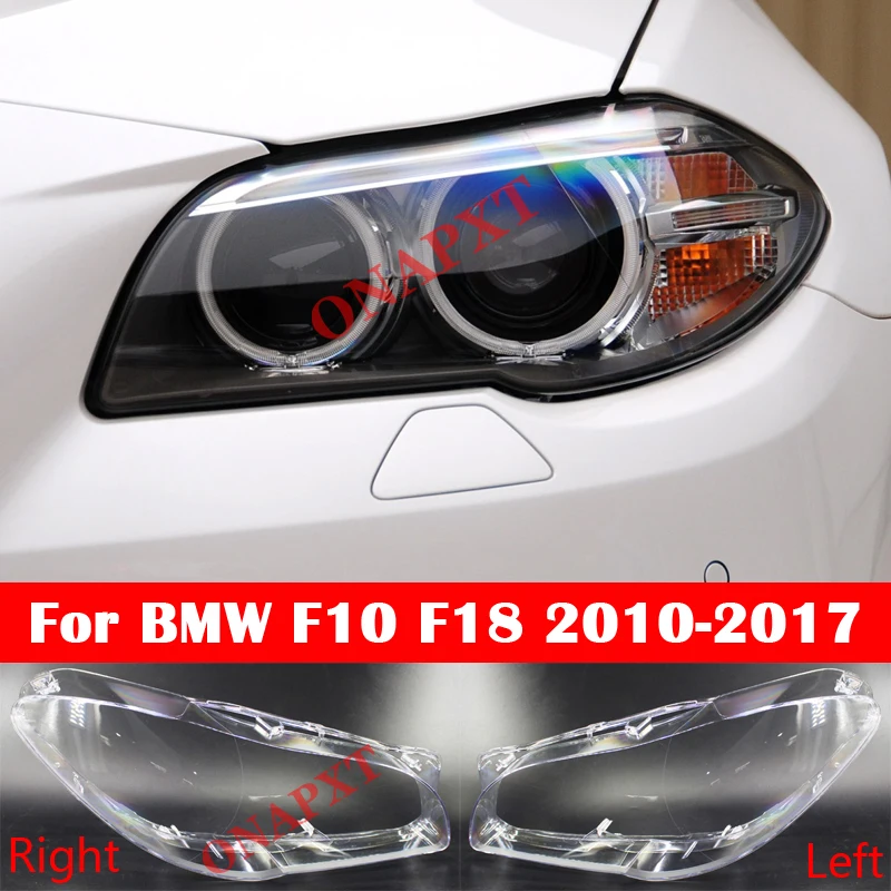 

For BMW 5 Series F10 F18 528i 530i 535i 2010-2017 Car Front Headlight Cover Transparent lampshade Lens Case Light Caps