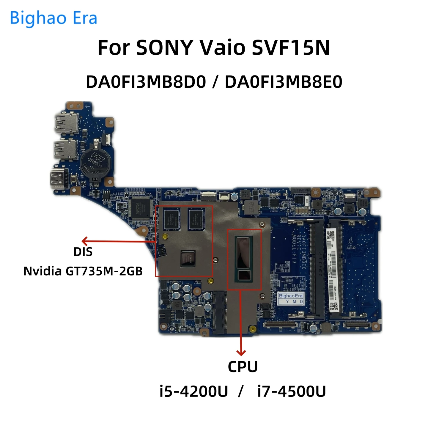 

DA0FI3MB8D0 DA0FI3MB8E0 For Sony Viao SVF15N Laptop Motherboard With i5-4200U i7-4500U CPU GT735M-2GB GPU A2040028A A2043842A