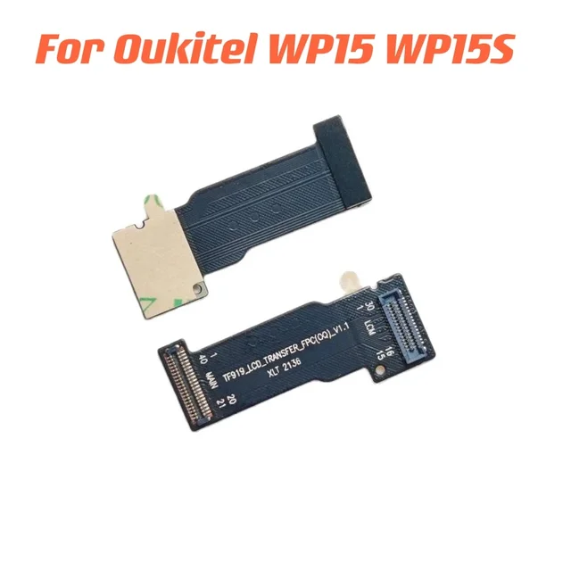 Nowy oryginał dla Oukitel WP15 WP15S ekran LCD telefonu komórkowego transfer FPC Flex Cable złącze akcesoria do naprawy