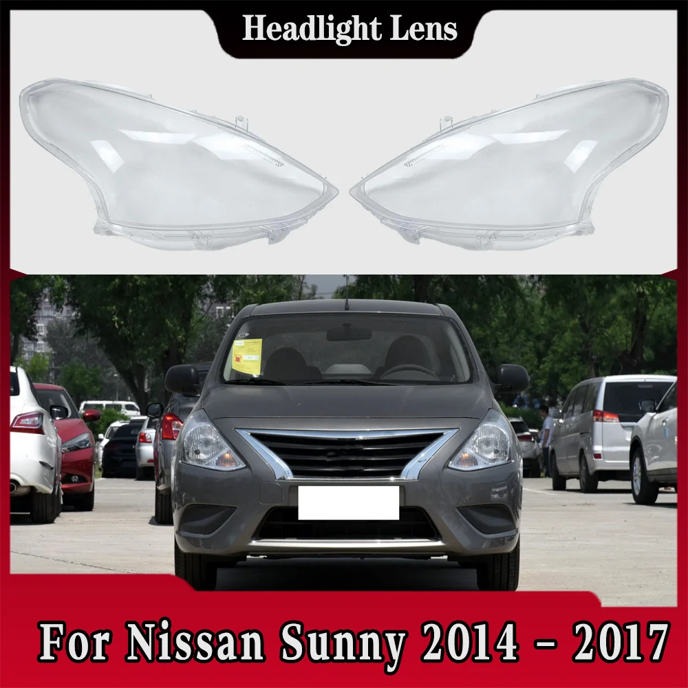 

For Nissan Sunny 2014 2015 2016 2017 Headlight Shell Headlamp Transparent Lampshade Cover Lens Plexiglass Auto Replacement Parts