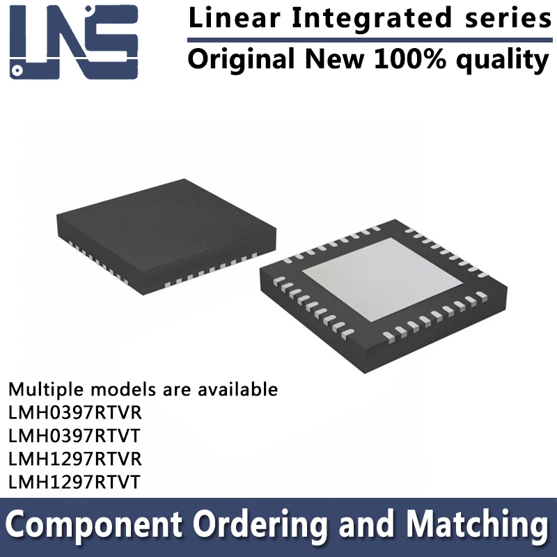 

1pcs LMH0397RTVR LMH0397RTVT LMH1297RTVR LMH1297RTVT WQFN-32 5x5 Linear Integrated Circuits