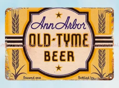 Ann Arbor Old Tyme Beer labels metal tin sign metal car signs