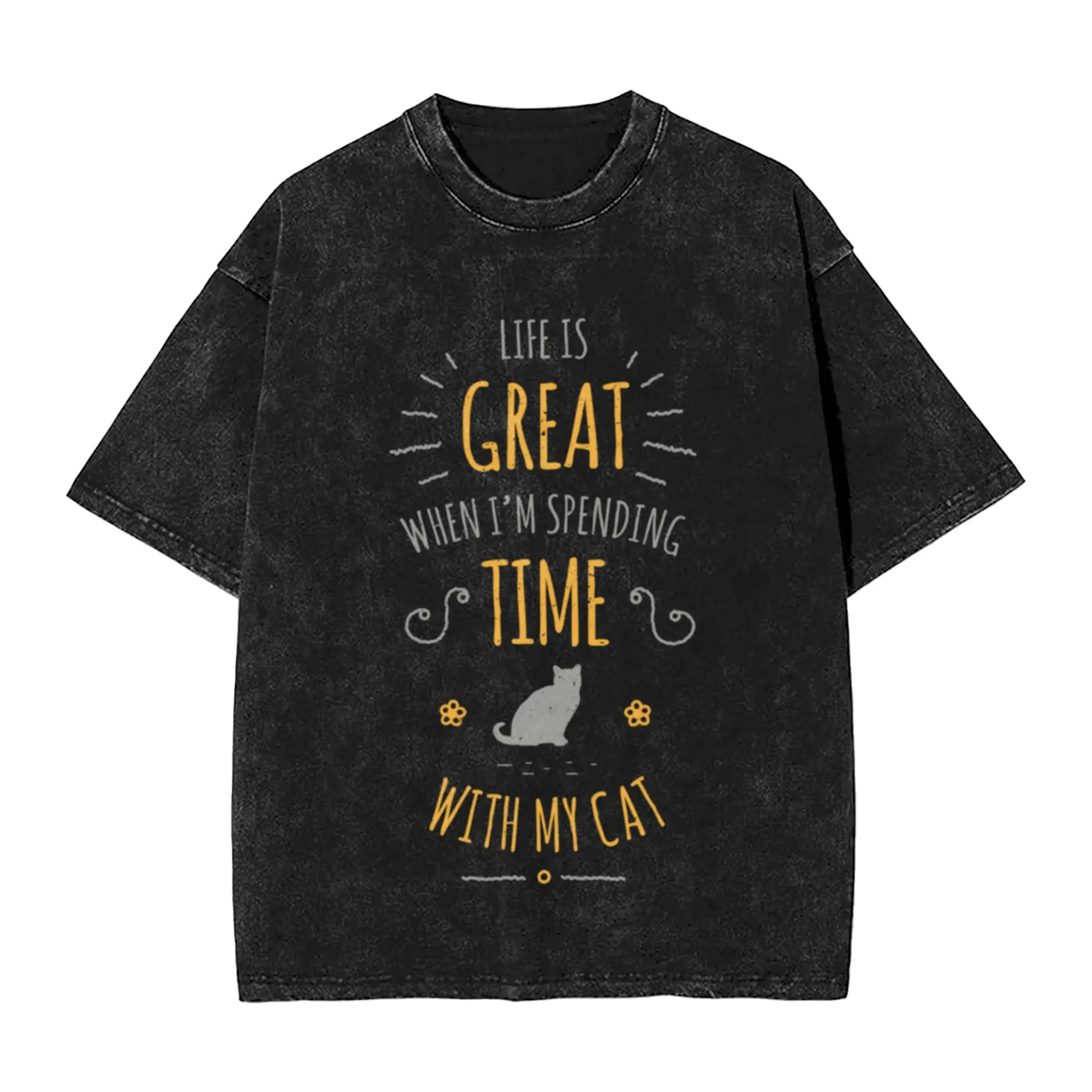 Life is Great When I m Spending Time with my Cat Classic Chic A Vintage Oversized Cotton Unisex T-Shirts