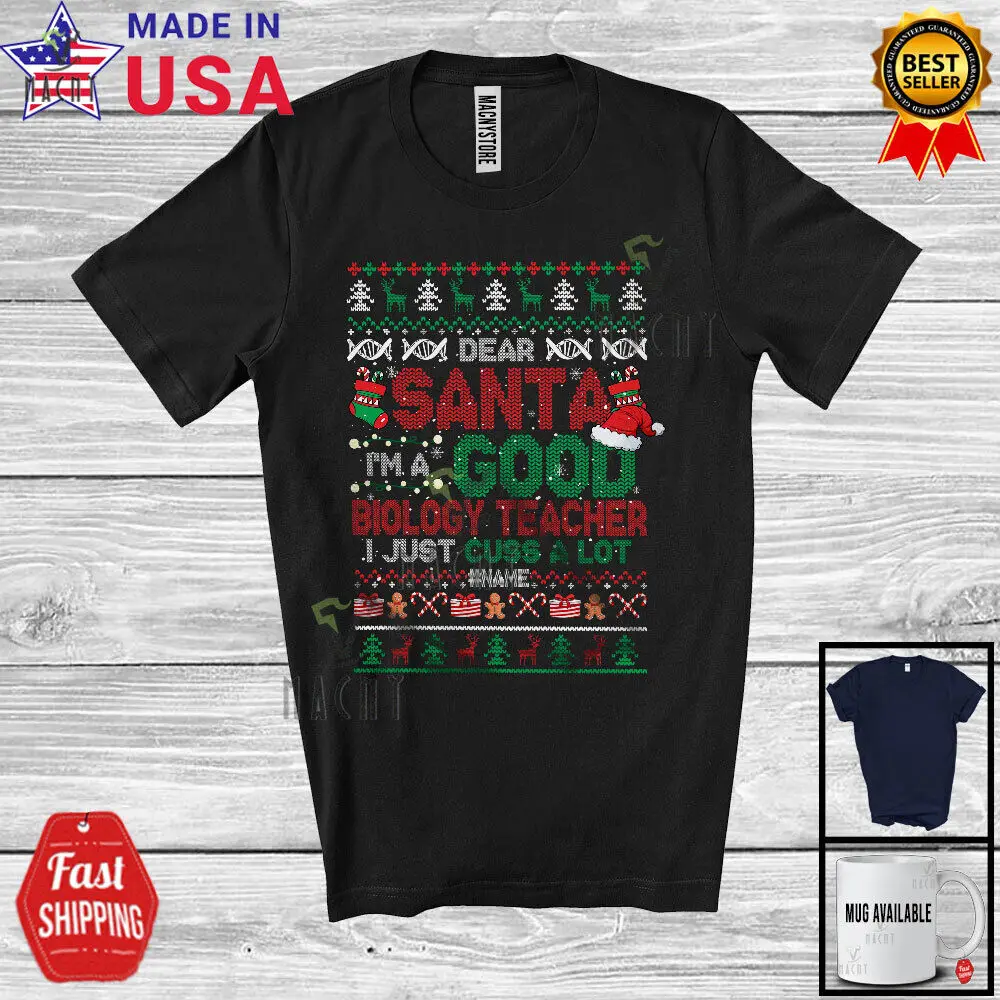 

Good Biology Teacher Cuss A Lot; Christmas Sweater Custom Name Careers T-Shirt