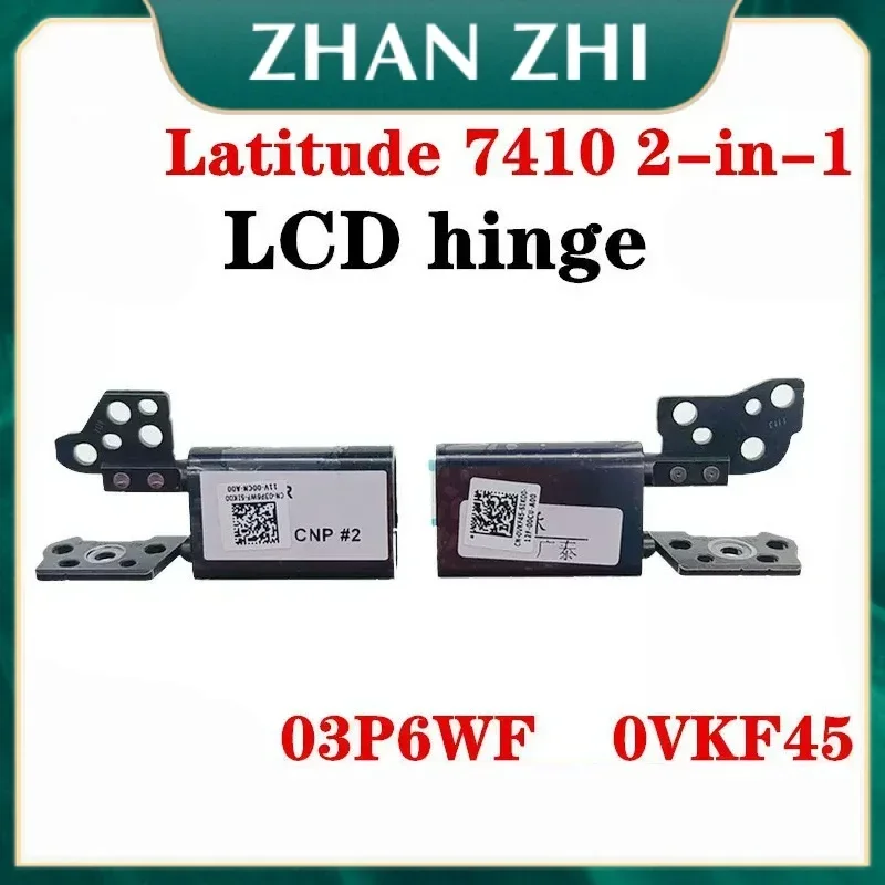 

New Laptop Replace LCD Hinges For Dell Latitude 7410 2-in-1 03P6WF 3P6WF 0VKF45V KF45