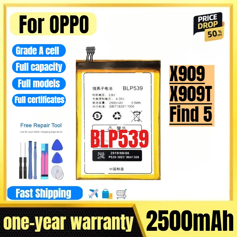 

BLP539 for OPPO X909/X909T/Find 5 Mobile Phone Battery High Quality High Capacity Replacement Bateria Grade A Cell with Tools