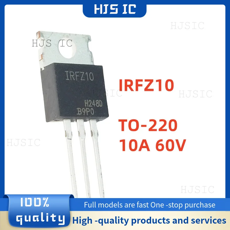 10PCS NEW 100% quality IRFZ10 IRFZ14 IRFZ20 IRFZ24 IRFZ30 IRFZ34 IRFZ40 IRFZ44 IRFZ48 TO-220 MOS field effect tube transistors