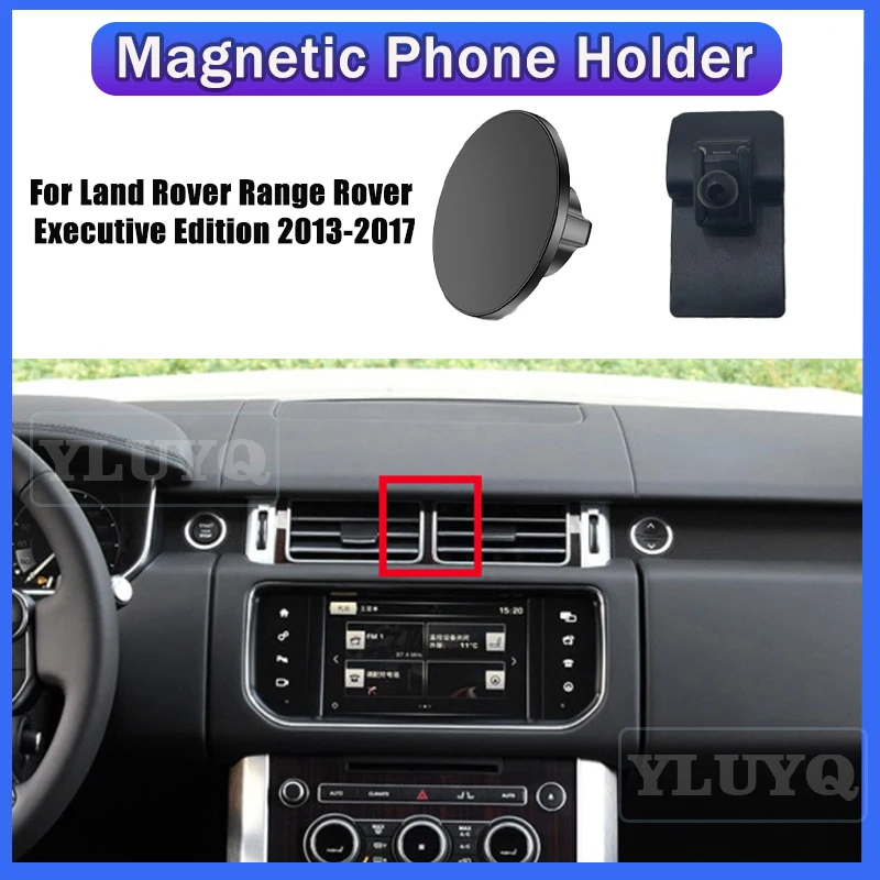 

For Range Rover Executive Edition 2013-2017 Car magnetic phone holder Gravity navigation stand 360° rotatable Car accessories