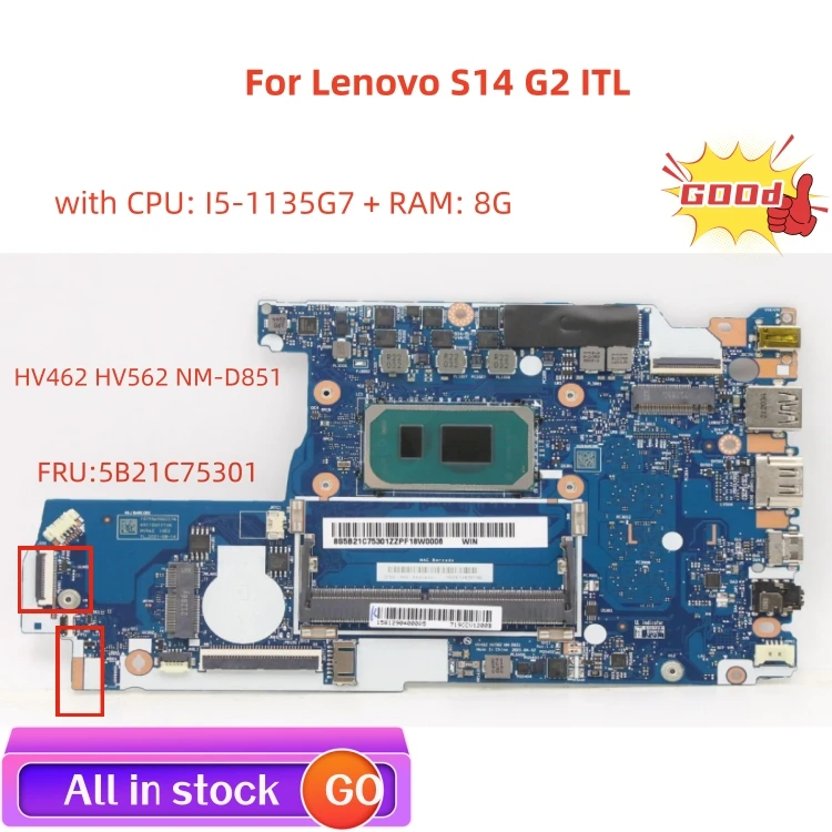 

FRU:5B21C75301 For Lenovo S14 G2 ITL laptop motherboard HV462 HV562 NM-D851 Motherboard with CPU I5-1135G7 RAM 8G 100% test work