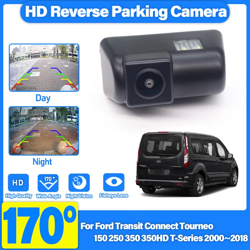 

HD 1080P Автомобильная камера заднего вида «рыбий глаз» для Ford Transit Connect Tourneo 150 250 350 350HD T-Series 2000 2001 2002 2003 ~ 2018