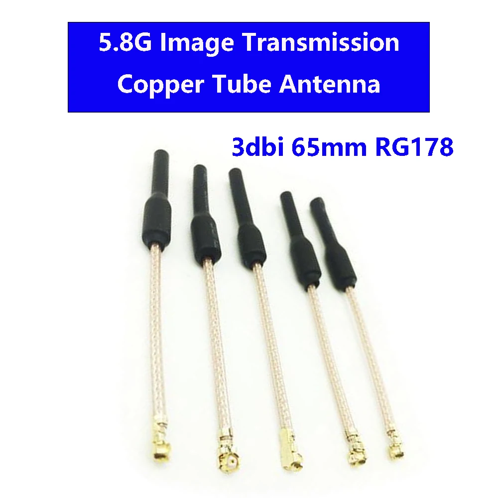 5.8G Image Transmission Copper Tube Antenna 3dbi 65mm RG178  for UFL Micro Mini FPV VTX Video Transmitter Diy Parts （5pcs ）