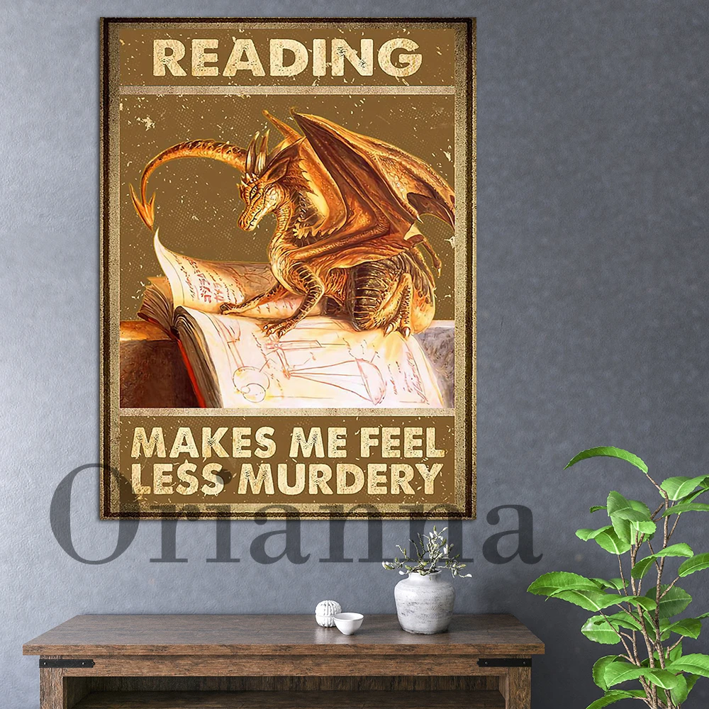 Dragon Reading Books Makes Me Feel Less Murdery Wall Art Book Lover Retro Poster Dragon Print Book Home Decor Canvas Painting