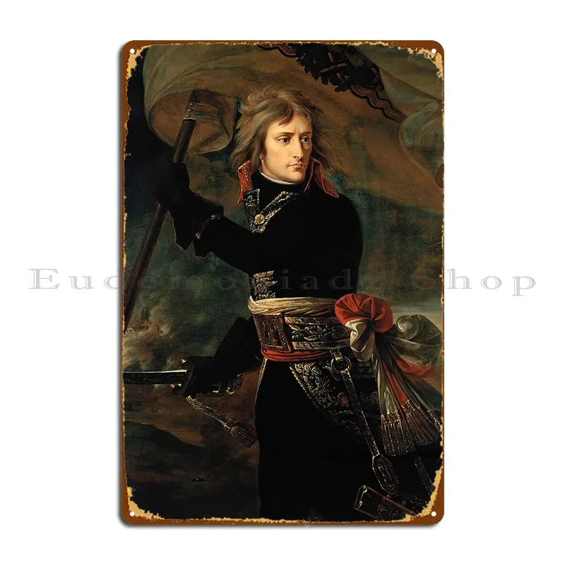 Bonaparte At The Pont D Arcole Antoine Jean Gros Metal Plaque Poster Garage Wall Decor Wall Cave Design Tin Sign Poster