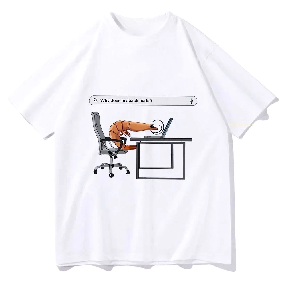 Why Does My Back Hurts Funny Shrimp Meme Printed T-Shirt Women Round Neck Short Sleeve Clothing Y2k Vintage Summer Promo Tops