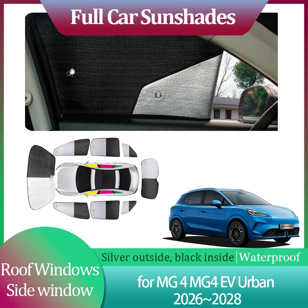 Vollständige Sonnenschutzblenden für MG 4 MG4 EV Urban 2026~2028 2027 Auto-Fenster Sonnenblende Windschutzscheiben-Vorhang Sonnendach-Abdeckung Dachfenster-Zubehör