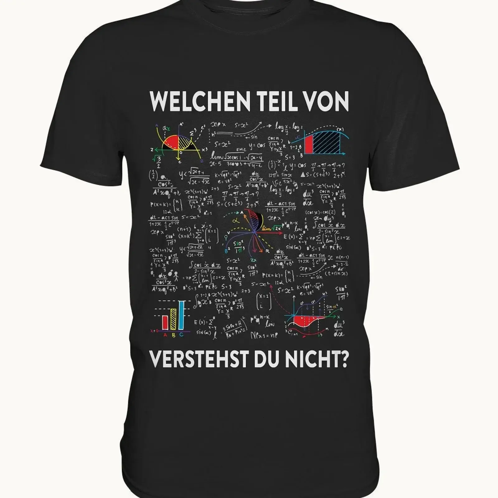 Mathematics Geometry Algebra What part of math do you not understand T Shirt vintage Washed Stylish designer clothes Slightly