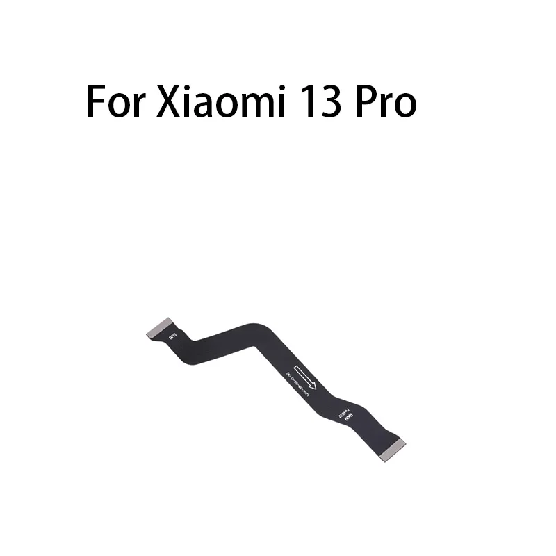 

Main Board Motherboard Connector Flex Cable For Xiaomi 13 Pro