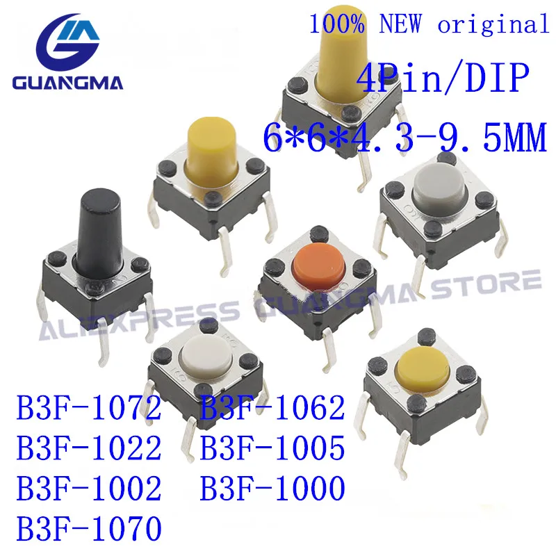 100PCS light touch Tact Switch Button B3F 1072  B3F-1062  B3F-1022  B3F 1005 B3F-1002 B3F-1000 B3F-1070 6*6*4.3 6X6X5MM 6*6*9.5