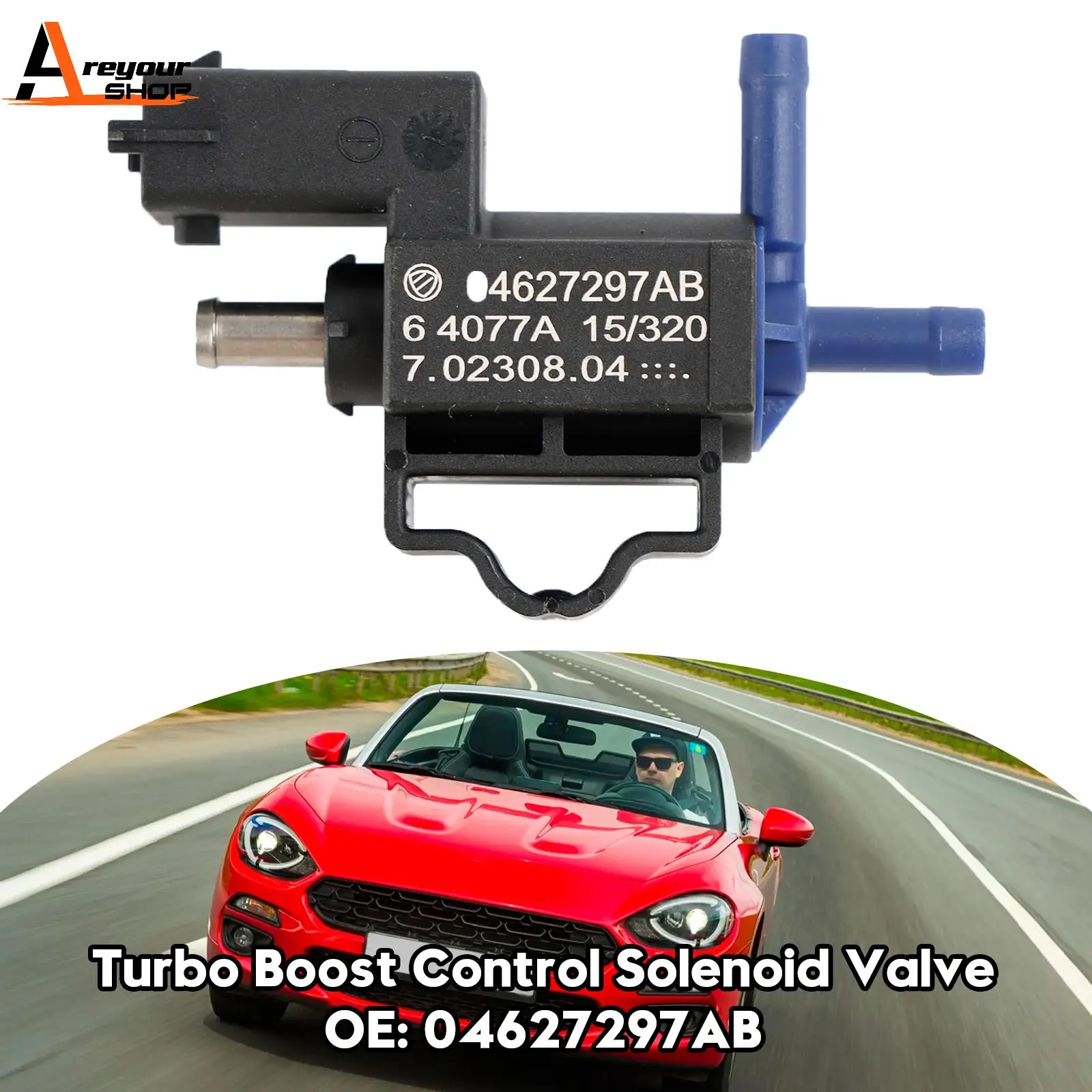 Areyourshop Turbo Boost Control Solenoid Valve for Fiat 500X 124 Spider 1.4L 04627297AB